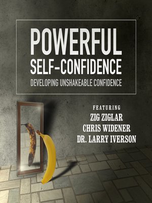 cover image of Powerful Self-Confidence